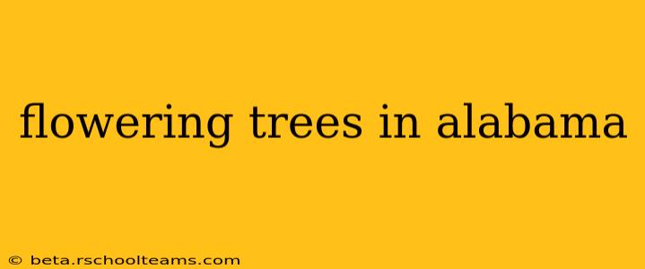 flowering trees in alabama
