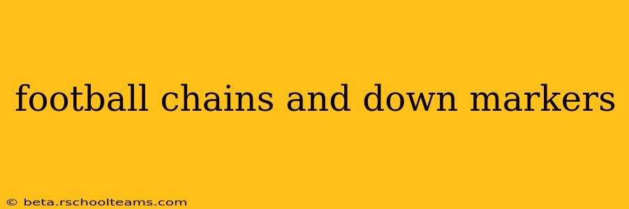football chains and down markers