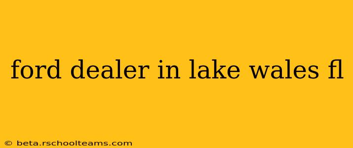 ford dealer in lake wales fl