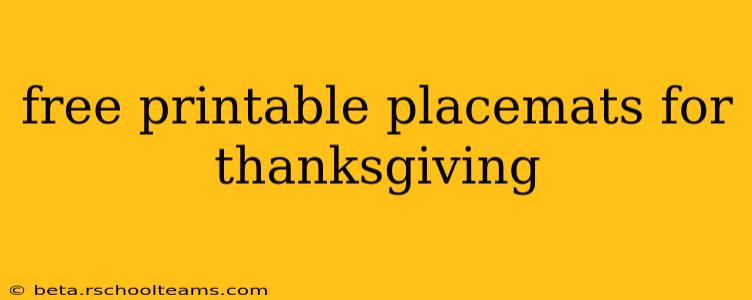 free printable placemats for thanksgiving