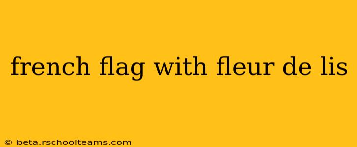 french flag with fleur de lis