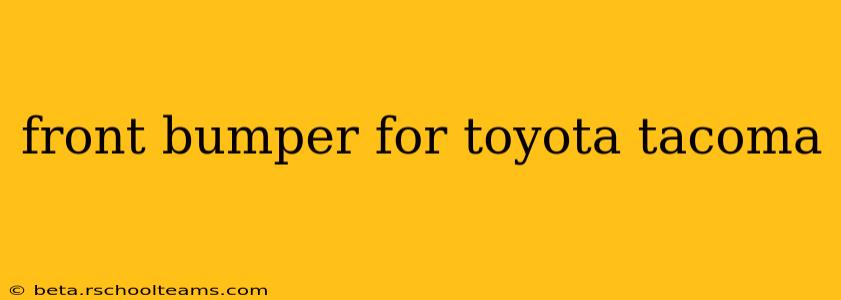 front bumper for toyota tacoma
