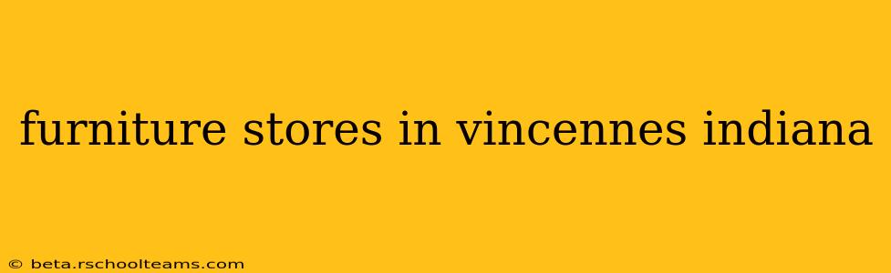 furniture stores in vincennes indiana