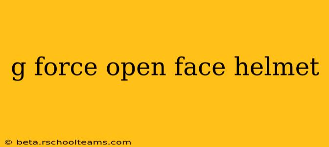 g force open face helmet