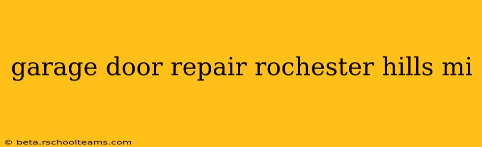 garage door repair rochester hills mi