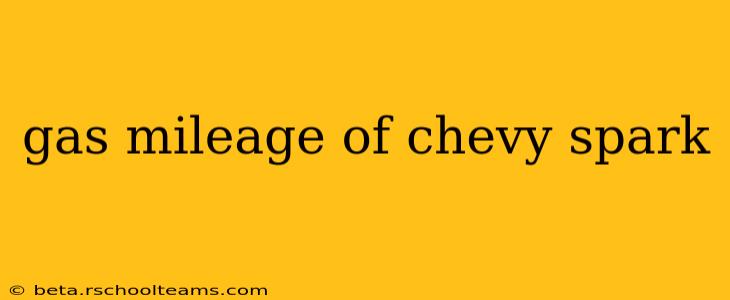 gas mileage of chevy spark