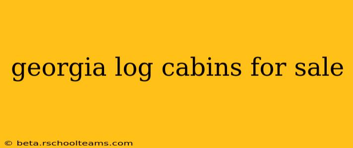 georgia log cabins for sale