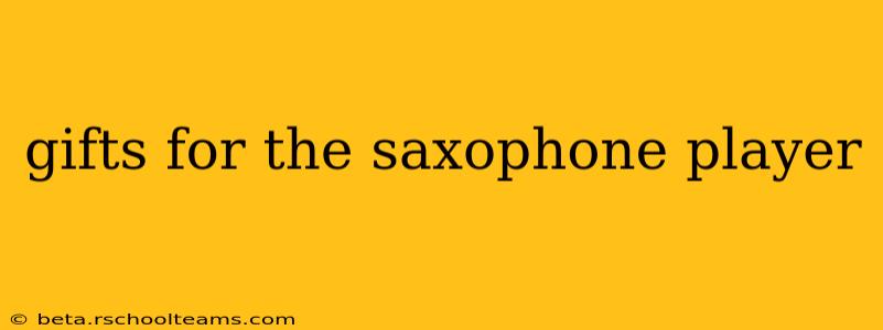 gifts for the saxophone player