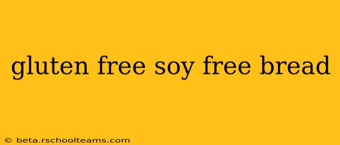 gluten free soy free bread