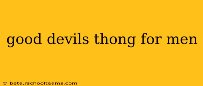 good devils thong for men good devils thong for men