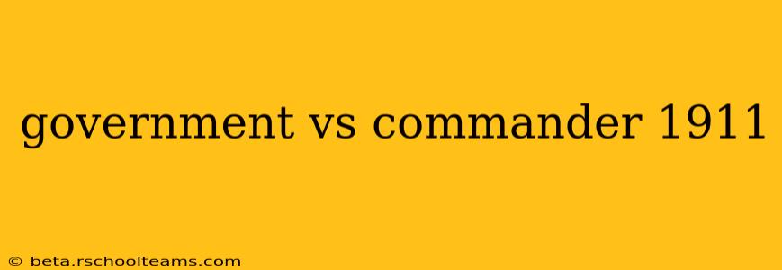 government vs commander 1911