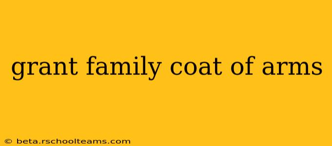 grant family coat of arms