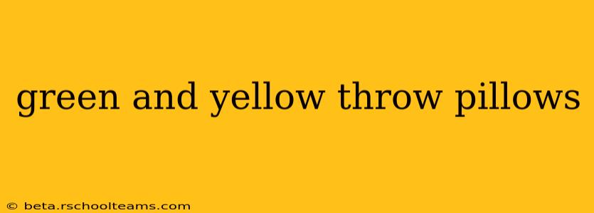 green and yellow throw pillows