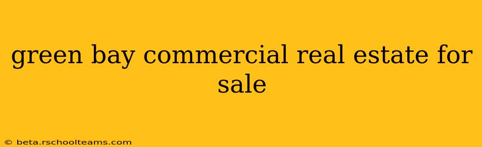 green bay commercial real estate for sale