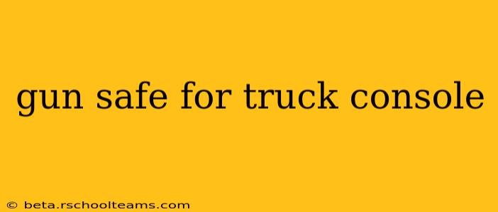gun safe for truck console