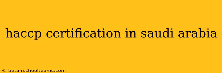 haccp certification in saudi arabia