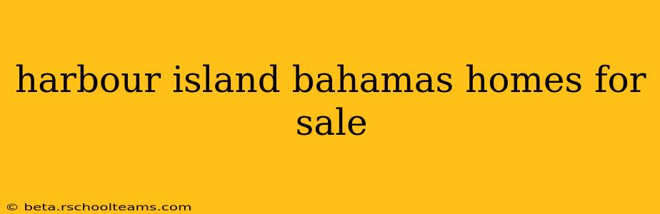 harbour island bahamas homes for sale