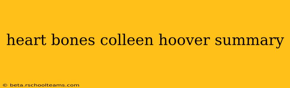 heart bones colleen hoover summary