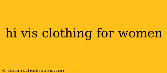 hi vis clothing for women