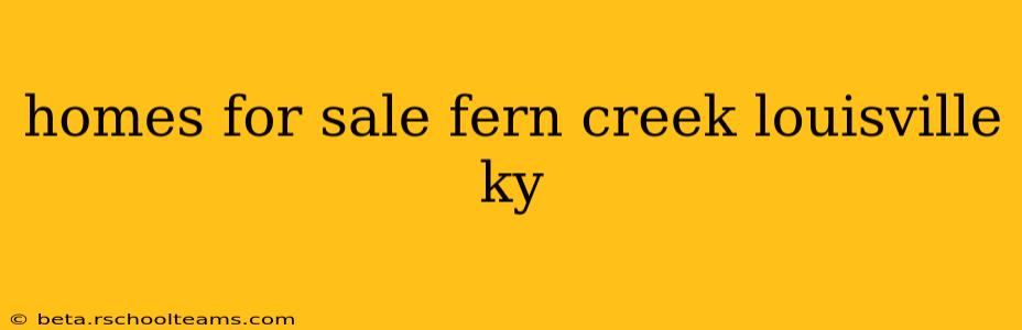 homes for sale fern creek louisville ky
