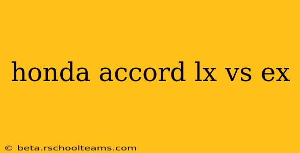 honda accord lx vs ex