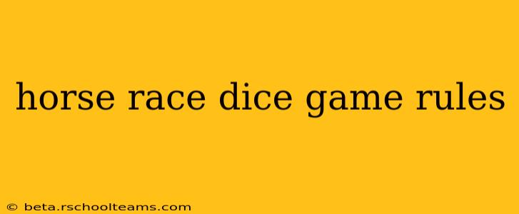 horse race dice game rules