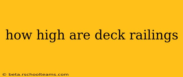 how high are deck railings