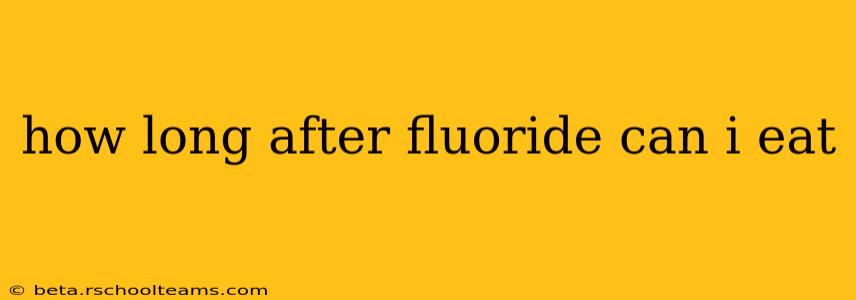 how long after fluoride can i eat