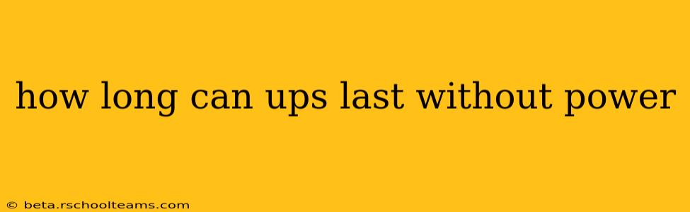how long can ups last without power