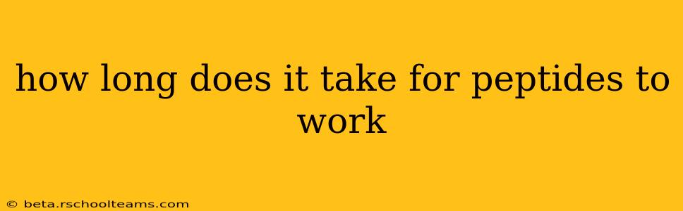how long does it take for peptides to work