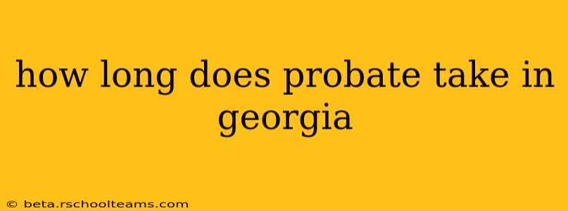 how long does probate take in georgia