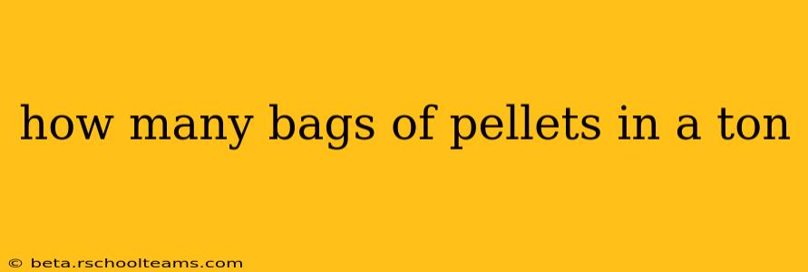 how many bags of pellets in a ton