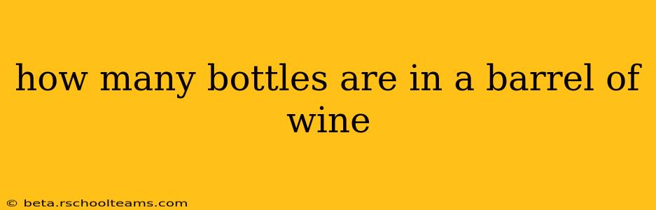 how many bottles are in a barrel of wine