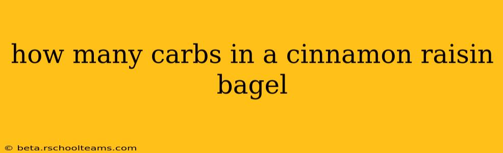 how many carbs in a cinnamon raisin bagel