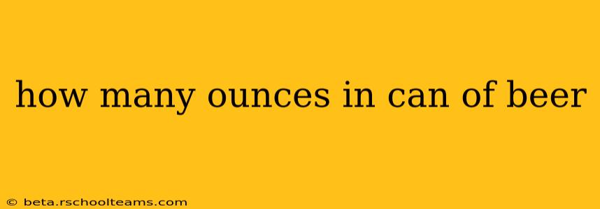 how many ounces in can of beer