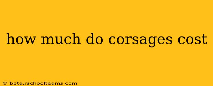 how much do corsages cost