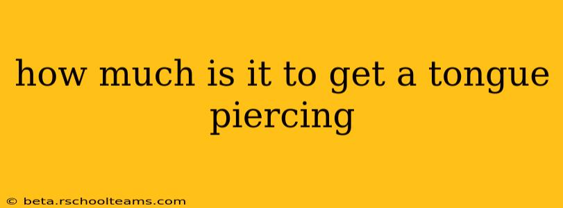 how much is it to get a tongue piercing