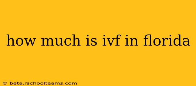 how much is ivf in florida