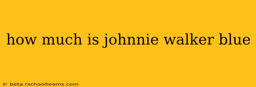 how much is johnnie walker blue