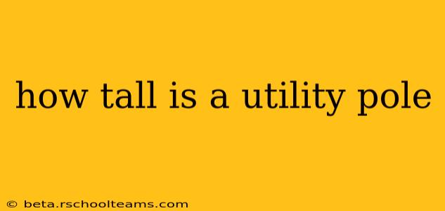 how tall is a utility pole