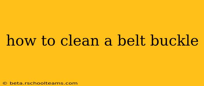 how to clean a belt buckle