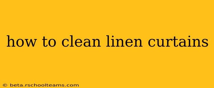 how to clean linen curtains