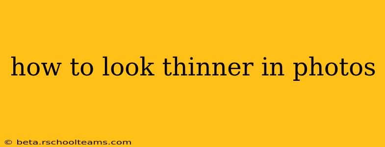 how to look thinner in photos