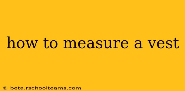 how to measure a vest