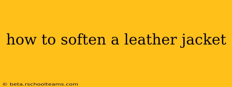 how to soften a leather jacket