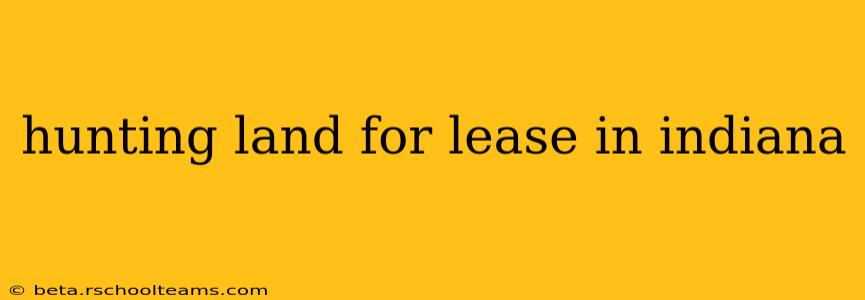 hunting land for lease in indiana
