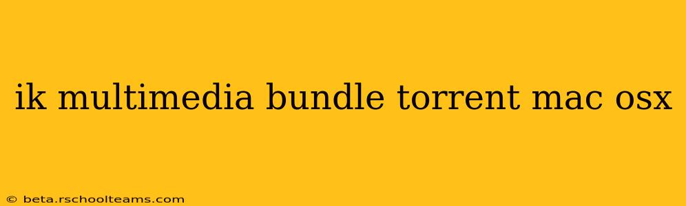 ik multimedia bundle torrent mac osx