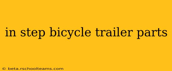 in step bicycle trailer parts