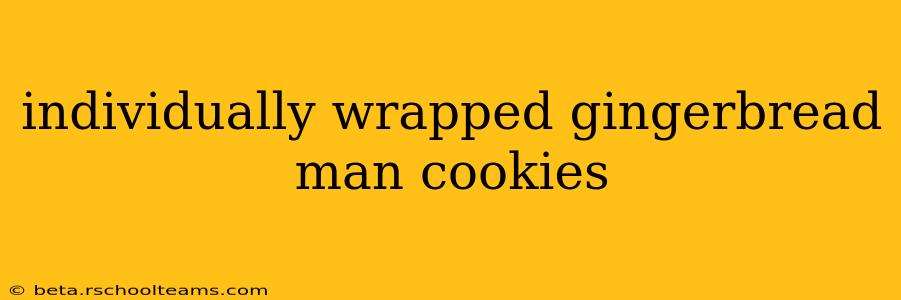individually wrapped gingerbread man cookies
