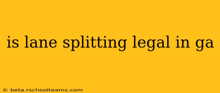 is lane splitting legal in ga